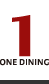 ONE DINING